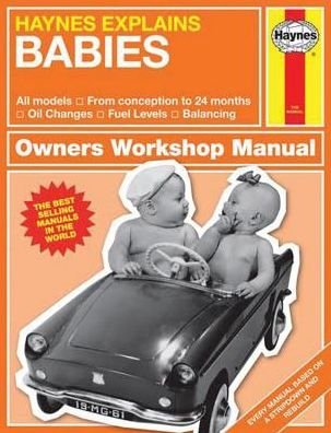 Cover for Boris Starling · Haynes Explains Babies: Haynes Explains (Hardcover bog) (2016)