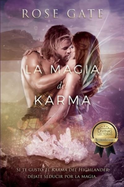 Cover for Rose Gate · La magia del Karma (Paperback Book) (2019)