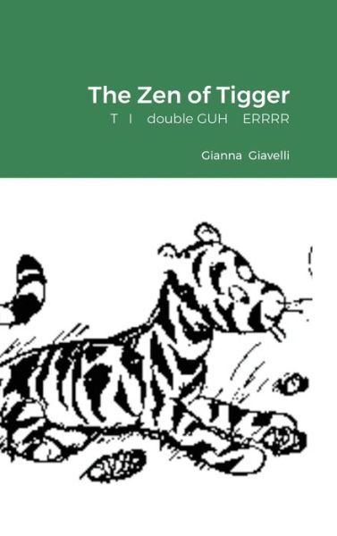 Cover for Gianna Giavelli · The Zen of Tigger (Hardcover Book) (2021)