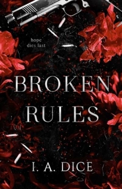 Cover for I A Dice · Broken rules - Broken (Paperback Bog) (2019)