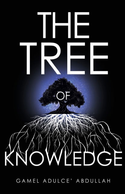 Cover for Gamel Abdullah · The Tree of Knowledge (Pocketbok) (2022)