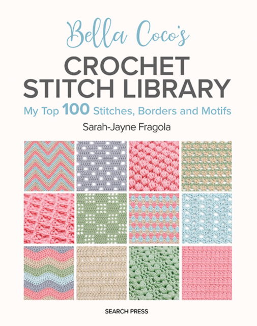 Cover for Sarah-Jayne Fragola · Bella Coco’s Crochet Stitch Card Deck: A Pocket Stitch Library in 52 Cards - Craft Card Decks (MERCH) (2025)