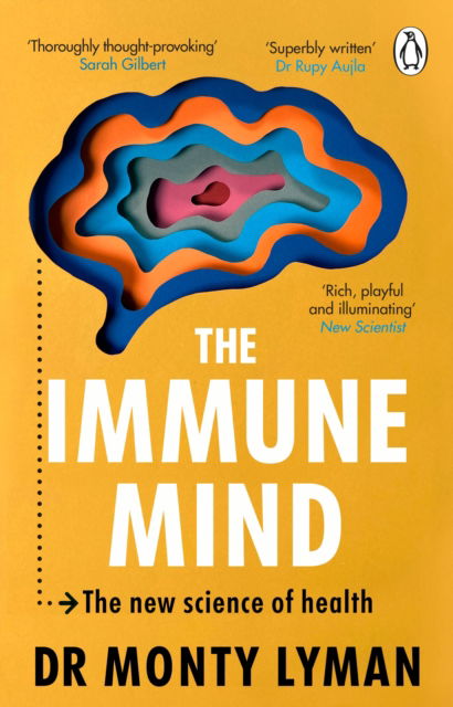 Cover for Monty Lyman · The Immune Mind: The new science of health (Paperback Book) (2025)