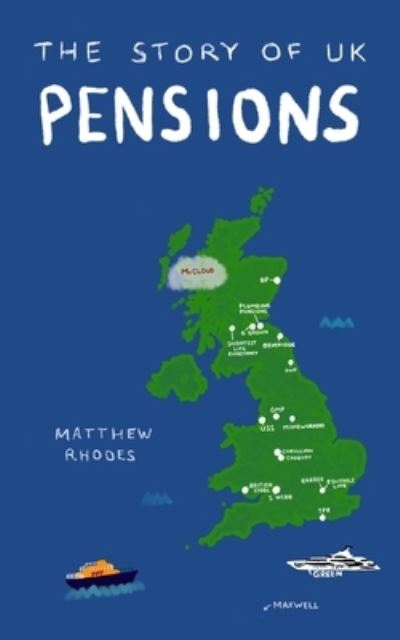 Cover for Matthew Rhodes · The Story of UK Pensions (Paperback Book) (2022)