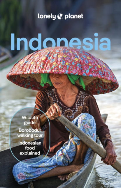 Lonely Planet Indonesia - Travel Guide - Lonely Planet - Bøger - Lonely Planet Global Limited - 9781838698027 - 12. juli 2024