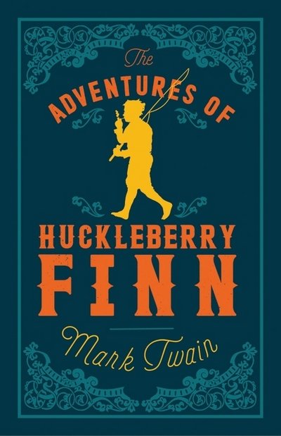 Cover for Mark Twain · Adventures of Huckleberry Finn: Annotated Edition (Alma Classics Evergreens) - Evergreens (Paperback Book) (2016)