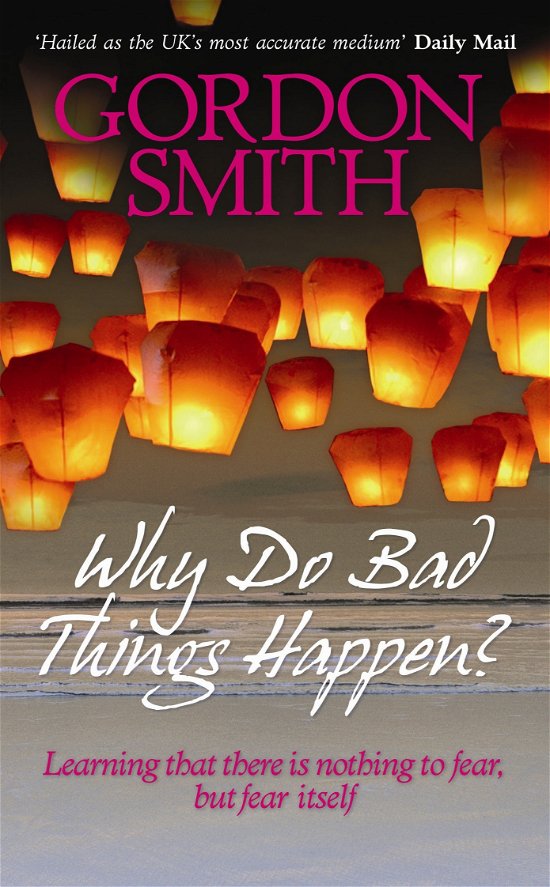 Cover for Gordon Smith · Why Do Bad Things Happen? (Pocketbok) (2009)