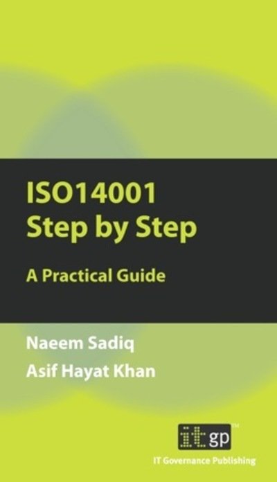 Cover for Naeem Sadiq · Iso14001 Step by Step: a Practical Guide (Paperback Book) (2011)