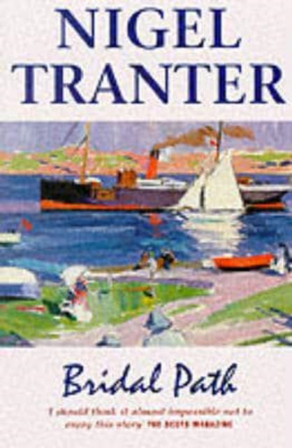 Cover for Nigel Tranter · Bridal Path (Paperback Book) [New edition] (1999)