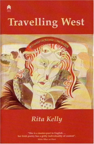Rita Kelly · Travelling West (Paperback Bog) (2006)