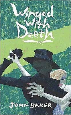 Cover for John Baker · Winged with Death (Paperback Book) (2009)