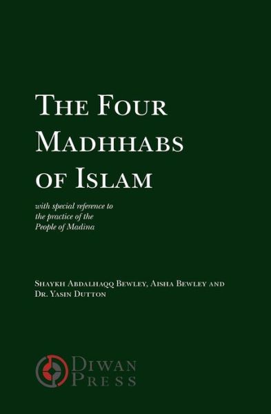 Cover for Abdalhaqq Bewley · The Four Madhhabs of Islam (Paperback Book) (2012)