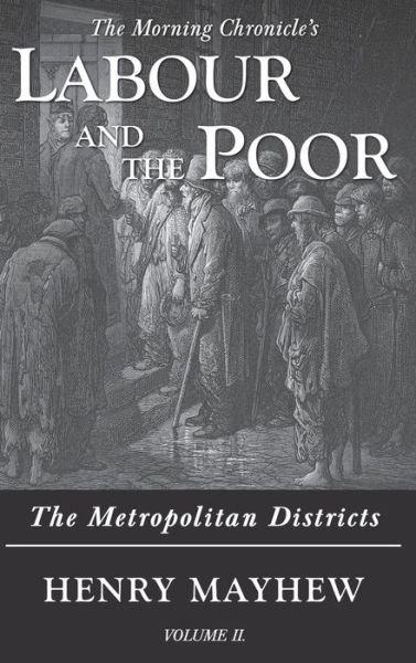 Labour and the Poor - Henry Mayhew - Bücher - Ditto Books - 9781913515027 - 18. September 2020