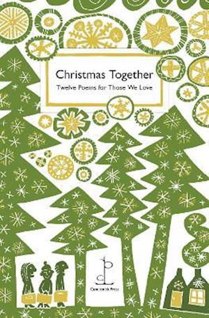 Christmas Together - Various Authors - Books - Candlestick Press - 9781913627027 - October 22, 2021