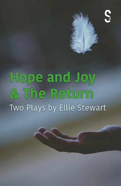 Cover for Ellie Stewart · Hope and Joy &amp; The Return: Two Plays (Paperback Book) [New edition] (2020)