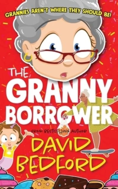 Cover for David Bedford · The Granny Borrower (Paperback Book) (2020)