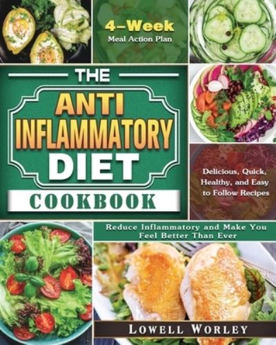 Cover for Lowell Worley · The Anti-Inflammatory Diet Cookbook (Paperback Book) (2020)