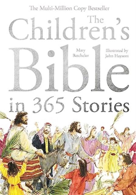 Cover for Mary Batchelor · The Children's Bible in 365 Stories: A story for every day of the year (Paperback Book) (2024)