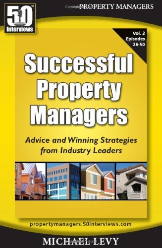 Cover for Michael Levy · Successful Property Managers, Advice and Winning Strategies from Industry Leaders (Vol. 2) (Paperback Book) (2010)