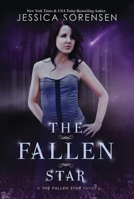 Cover for Jessica Sorensen · The Fallen Star (Inbunden Bok) (2015)