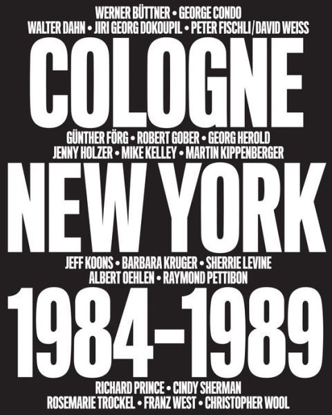 Cover for Bob Nickas · No Problem: Cologne / New York 1984-1989 (Innbunden bok) (2015)