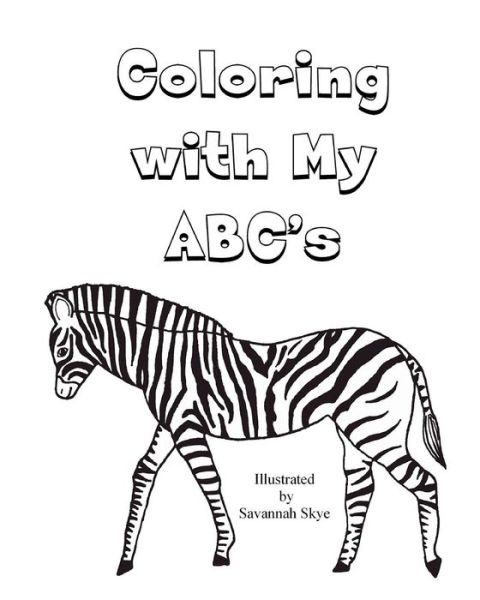 Cover for Savannah Skye · Coloring with My ABC's (Paperback Book) (2015)