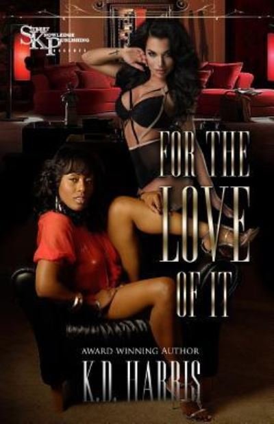 Cover for K. D Harris · For the Love of It (Book) (2017)