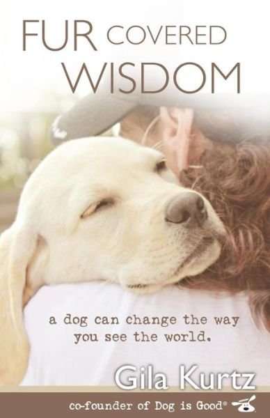 Cover for Gila Kurtz · Fur Covered Wisdom (Paperback Book) (2015)