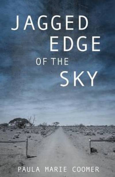 Cover for Paula Marie Coomer · Jagged Edge of the Sky (Paperback Book) (2016)