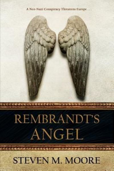 Cover for Steven M Moore · Rembrandt's Angel (Pocketbok) (2017)