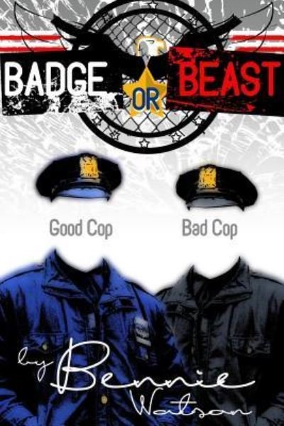 Cover for Bennie Watson · Badge or Beast (Paperback Book) (2017)