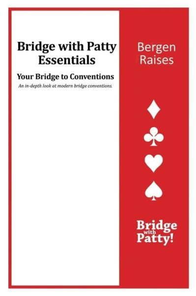 Cover for Patty Tucker · Bergen Raises : Bridge with Patty Essentials (Paperback Book) (2017)