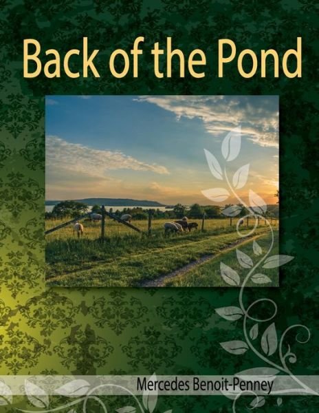 Mercedes Benoit-Penney · Back Of The Pond (Paperback Bog) (2018)
