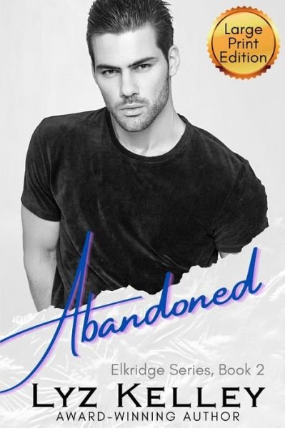 Cover for Lyz Kelley · Abandoned (Paperback Book) (2019)