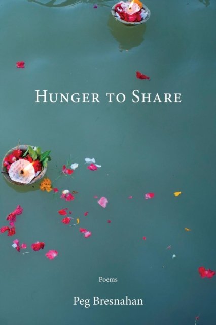 Cover for Peg Bresnahan · Hunger to Share (Paperback Book) (2019)