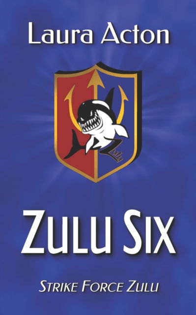 Cover for Laura Acton · Zulu Six (Paperback Book) (2020)