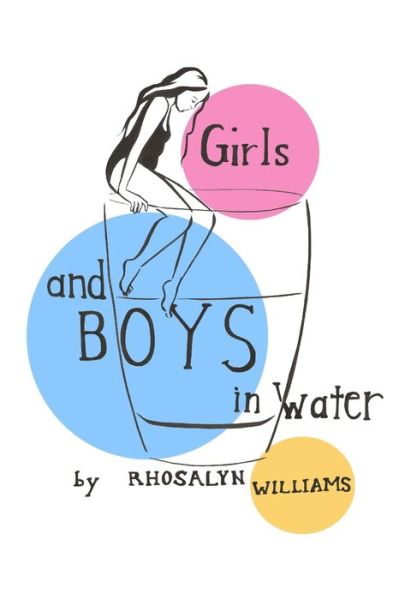 Cover for Rhosalyn Williams · Girls and Boys in Water (Paperback Book) (2020)