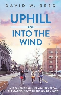 Cover for David W Reed · Uphill and Into the Wind (Paperback Book) (2020)
