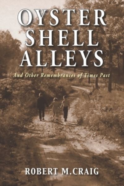 Cover for Robert M Craig · Oyster Shell Alleys (Paperback Book) (2021)