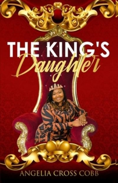 Cover for Angelia Cross Cobb · The King's Daughter (Paperback Book) (2021)