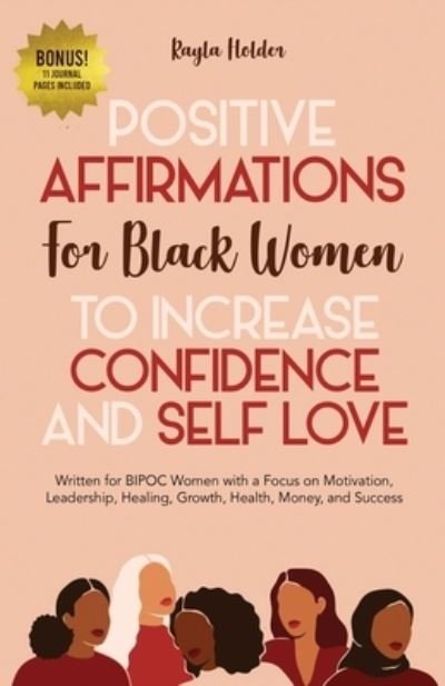 Cover for Kayla Holder · Positive Affirmations for Black Women to Increase Confidence and Self-Love (Paperback Book) (2021)
