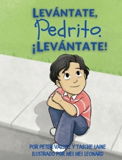 Cover for Tasche Laine · Levántate, Pedrito. ¡Levántate! (Hardcover bog) (2021)