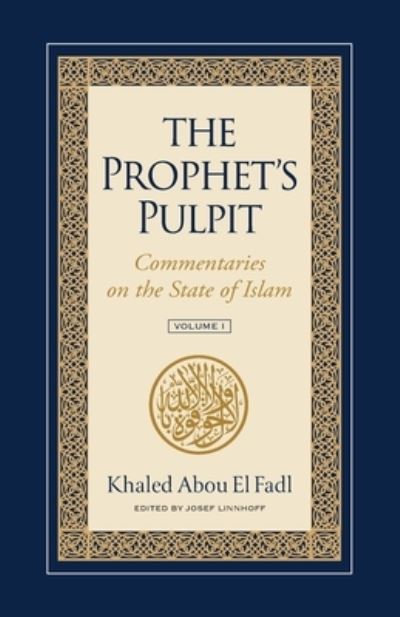 Cover for Khaled Abou El Fadl · The Prophet's Pulpit (Paperback Book) (2022)