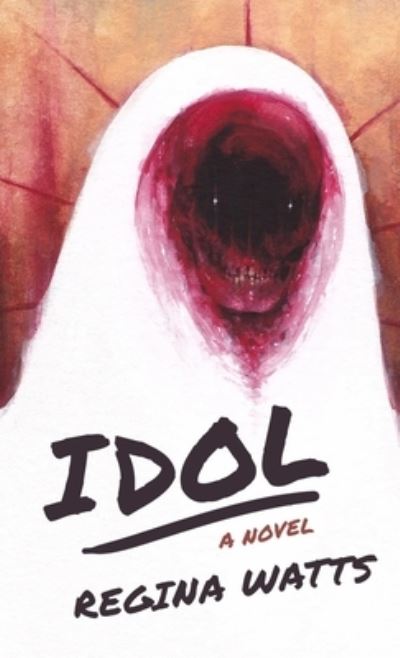 Cover for Regina Watts · Idol (Bok) (2022)