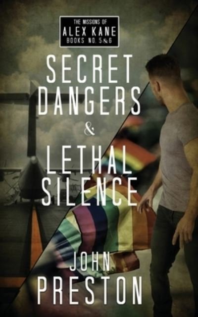 Secret Dangers / Lethal Silence - John Preston - Bücher - ReQueered Tales - 9781959902027 - 1. August 2023