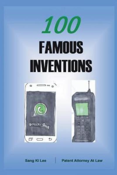 Cover for Sang Ki Lee · 100 Famous Inventions (Paperback Book) (2017)