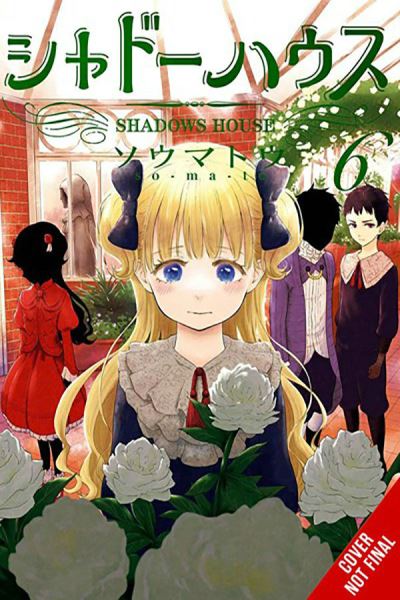 Shadows House, Vol. 6 - SHADOWS HOUSE GN - Somato - Kirjat - Little, Brown & Company - 9781975346027 - tiistai 19. maaliskuuta 2024