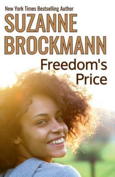 Cover for Suzanne Brockmann · Freedom's Price (Taschenbuch) (2017)