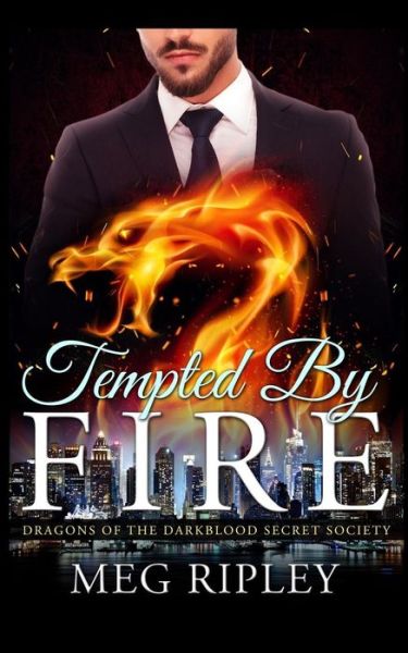 Cover for Meg Ripley · Tempted By Fire (Paperback Book) (2018)