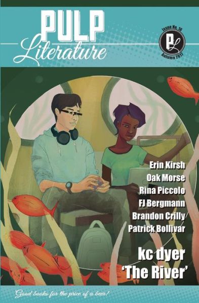 Pulp Literature Autumn 2017 - Kc Dyer - Books - Pulp Literature Press - 9781988865027 - September 21, 2017